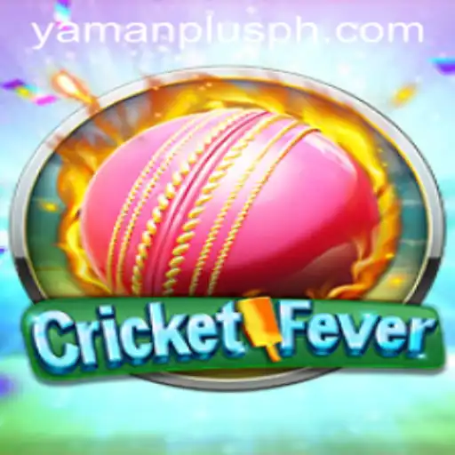CricketFever: Dive into the Exciting World of YAMAN PLUS PH