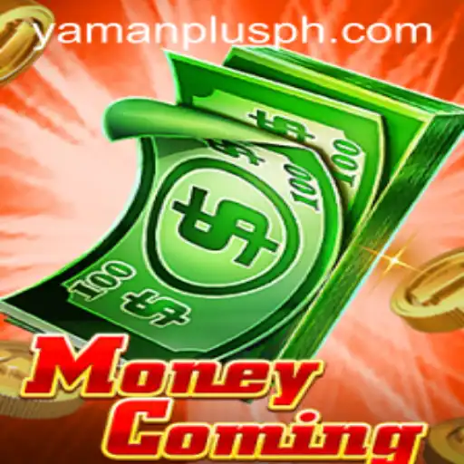 MoneyComing: The Exciting New Game with YAMAN PLUS PH
