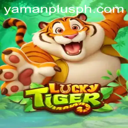 Discover the Exciting World of LuckyTiger with YAMAN PLUS PH